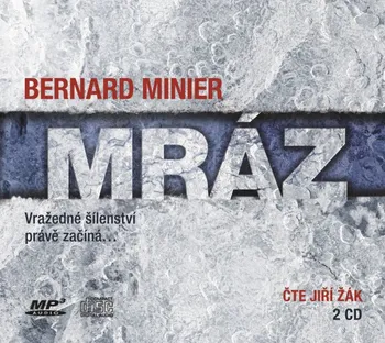 Mráz - Bernard Minier (čte Jiří Žák) [2CD]
