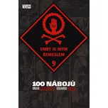 100 nábojů 9: Smrt je mým řemeslem -…