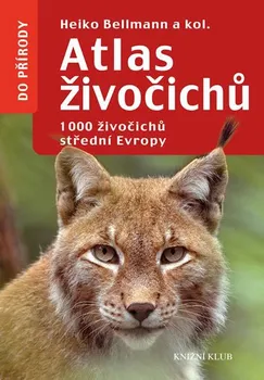 Encyklopedie Atlas živočichů: 1000 živočichů střední Evropy - Heiko Bellmann