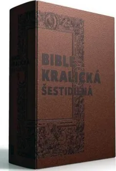 Bible kralická šestidílná - Česká biblická společnost  (2014, pevná, imitace kůže)