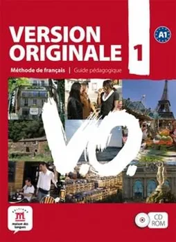 Francouzský jazyk Version Originale 1 Guide pédagogique CD-Rom: Méthode de francais - Lions Olivieri