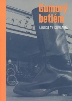 Gumový betlém - Jaroslav Kovanda