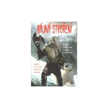 Bájná stvoření - Kolektiv