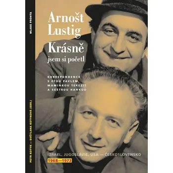 Literární biografie Krásně jsem si početl - Arnošt Lustig