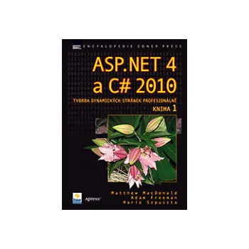 ASP.NET 4 a C# 2010: Tvorba dynamických…