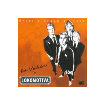 Česká hudba Čtyři z vlaku a Jazz - Lokomotiva [CD]