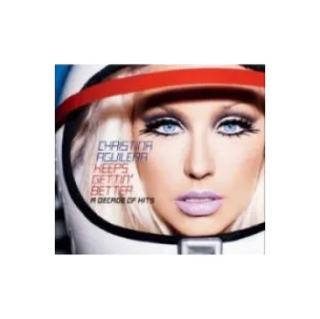 Zahraniční hudba Keeps Gettin' Better / Decade Of Hits - Aguilera Christina [CD]