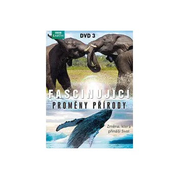 DVD film Fascinující proměny přírody 3 / BBC - DVD
