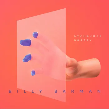 Zahraniční hudba Dýchajúce obrazy - Billy Barman [CD]