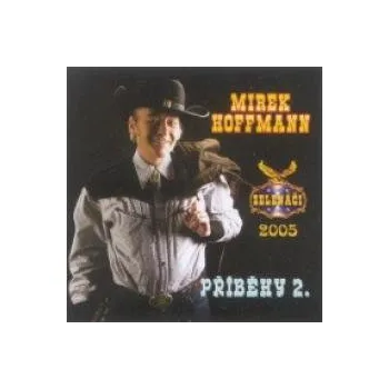 Česká hudba Příběhy 2. - Hoffmann Mirek [CD]