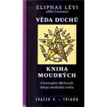 Věda duchů/Kniha moudrých: Svazek 4 - Eliphas Lévi