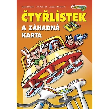 Čtyřlístek a záhadná karta - Ljuba Štíplová, Jiří Poborák, Jaroslav Němeček Čtyřlístek a záhadná karta - Ljuba Štíplová, Jiří Poborák, Jaroslav Němeček