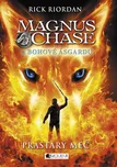 Magnus Chase a bohové Ásgardu: Prastarý…