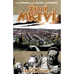Živí mrtví 16: Ten velký svět - Robert…