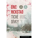 Tiché dívky - Eric Rickstad (2016,…