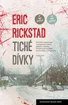 Tiché dívky - Eric Rickstad (2016,…