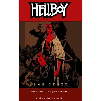 Hellboy 1: Sémě zkázy - Mike Mignola