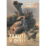 Zakuti v oceli - Miroslav Žamboch
