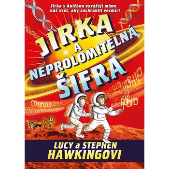 Jirka a neprolomitelná šifra - Lucy…