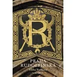 Praha rudolfínská - Eliška Fučíková