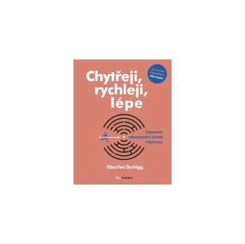 Chytřeji, rychleji, lépe - Charles…