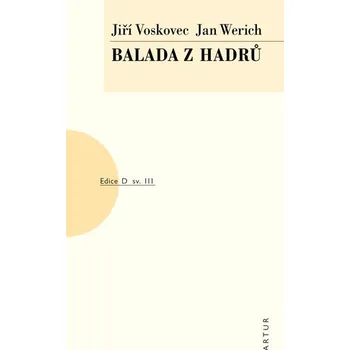 Balada z hadrů - Jiří Voskovec, Jan Werich (2014, brožovaná bez přebalu matná)