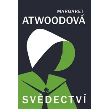 Svědectví - Margaret Atwoodová (2020,…