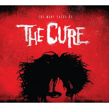 The Many Faces Of The Cure - The Cure…