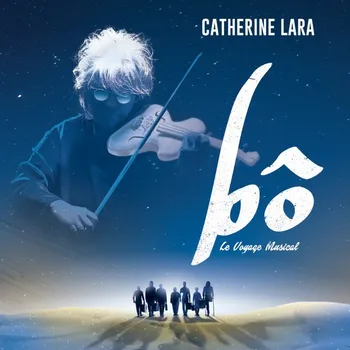 Zahraniční hudba Catherine Lara : Bo, Le Voyage Musica CD