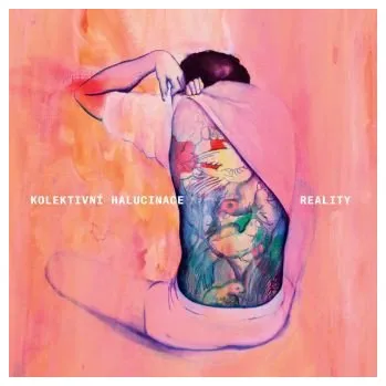 Česká hudba Kolektivní halucinace : Reality CD