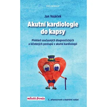 Akutní kardiologie do kapsy - Jan Vojáček (2020, vázaná)