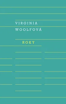 Roky - Virginia Woolfová (2021, pevná)