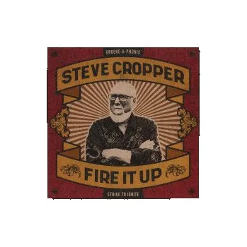 Zahraniční hudba Fire It Up / Digipack - Cropper Steve [CD]