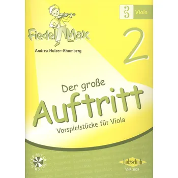 Fiedel Max 2 - Der große Auftritt + CD / viola - snadné přednesové skladby