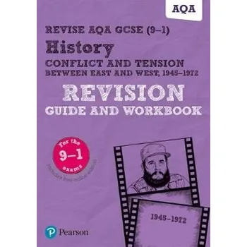 Pearson REVISE AQA GCSE History Conflict and tension between East and West, 1945-1972 Revision Guide and Workbook: for 2025 and 2026 exam incl. online - Martin, Paul