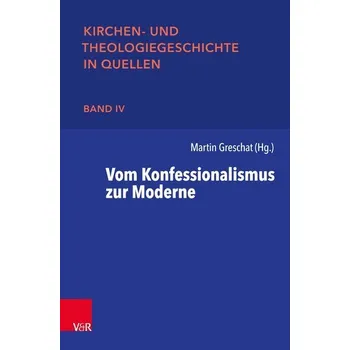 Vom Konfessionalismus zur Moderne - Greschat, Martin [DE] (2021, Měkká, Vandenhoeck + Ruprecht)