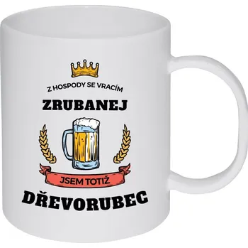 Hrnek 330 ml - plastový Z hospody se vracím - Dřevorubec