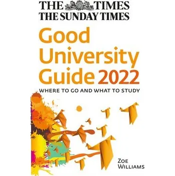 Cizojazyčná kniha Times Good University Guide 2022 - Thomas, Zoe a Times Books