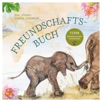 Příroda Freundschaftsbuch - Tiere kennenlernen und schützen - Jöckel, Eva