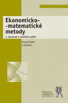 Ekonomicko-matematické metody: 3. upravené a rozšířené vydání - Tomáš Šubrt (2019, brožovaná)