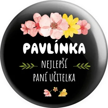 Placka Nejlepší paní učitelka - růžové květy