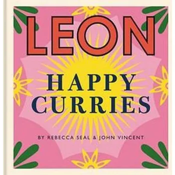 Happy Leons: Leon Happy Curries - Seal, Rebecca a Vincent, John