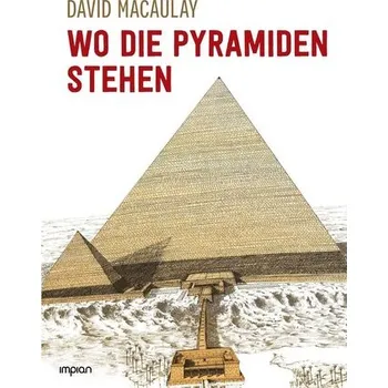 První čtění Wo die Pyramiden stehen - David Macaulay