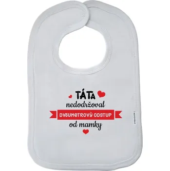 Bryndák Dětský bryndák New Baby Táta nedodržoval dvoumetrový odstup - stuha