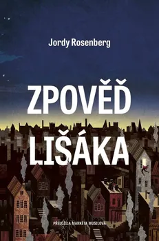 Zpověď lišáka - Jordy Rosenberg (2021, brožovaná)