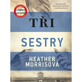 Tři sestry - Heather Morrisová (2021,…
