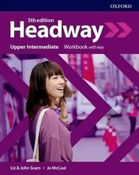 Anglický jazyk New Headway: 5th Edition: Upper Intermediate: Workbook with Key - Liz Soars a kol. (2019, brožovaná)