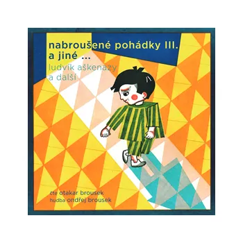 Nabroušené pohádky III. a jiné MP3 download