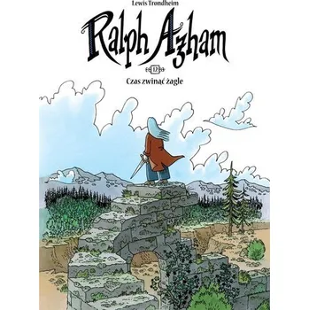 Komiks pro dospělé Ralph Azham T.12 Czas zwinąć żagle - Lewis Trondheim Ralph