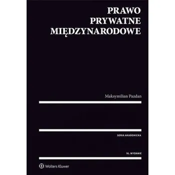 Prawo prywatne międzynarodowe w.16 - Czesław Adamiak, Anna Dubownik, Marcin Świtoniak,